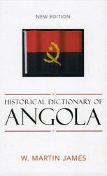 Historical Dictionary of Angola