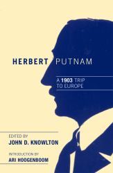 Herbert Putnam : A 1903 Trip to Europe