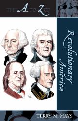The to Z of Revolutionary America