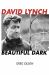 David Lynch : Beautiful Dark