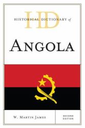 Historical Dictionary of Angola