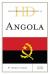 Historical Dictionary of Angola Historical Dictionary of Angola