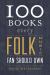 100 Books Every Folk Music Fan Should Own