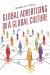Global Advertising in a Global Culture