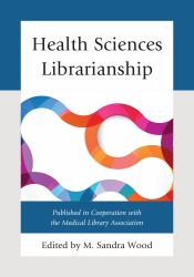 Health Sciences Librarianship