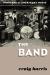 The Band : Pioneers of Americana Music
