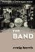 The Band : Pioneers of Americana Music