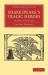 Shakespeare's Tragic Heroes : Slaves of Passion