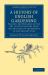 A History of English Gardening, Chronological, Biographical, Literary, and Critical : Tracing the Progress of the Art in This Country from the Invasion of the Romans to the Present Time