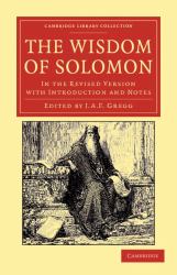 The Wisdom of Solomon : In the Revised Version with Introduction and Notes