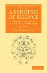 Synopsis of Science Vol. 1 : From the Standpoint of the Nyaya Philosophy
