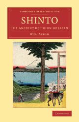 Shinto : The Ancient Religion of Japan