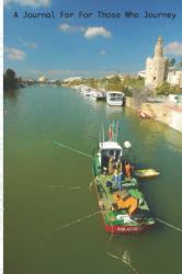 A Journal for Those Who Journey