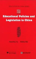 Educational Policies and Legislation in China
