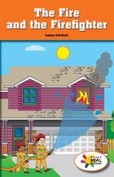 The Fire and the Firefighter