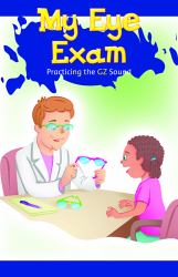 The Eye Exam : Practicing the Gz Sound