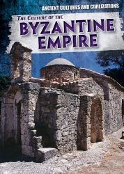 The Culture of the Byzantine Empire