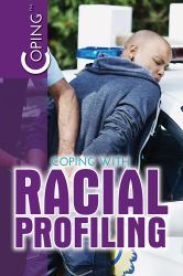 Coping with Racial Profiling
