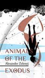 Animals of the Exodus