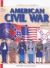 American Civil War : Volume 1: Infantry