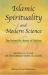 Islamic Spirituality and Modern Science : The Scientific Bases of Sufism