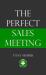 The Perfect Sales Meeting
