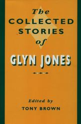 Collected Stories of Glyn Jones