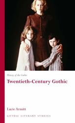 History of the Gothic: Twentieth-Century Gothic Vol. 3