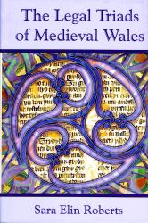 The Legal Triads of Medieval Wales