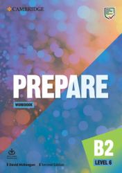 Prepare. Level 6 (B2). Workbook. Per le Scuole Superiori. Con File Audio per Il Download