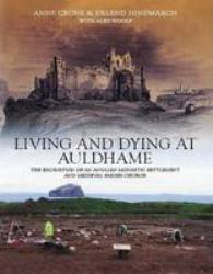 Living and Dying at Auldhame