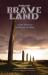 Scotland the Brave Land : 10,000 Years of Scotland in Story