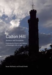 Calton Hill : Journeys and Evocations