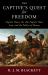 The Captive's Quest for Freedom : Fugitive Slaves, the 1850 Fugitive Slave Law, and the Politics of Slavery