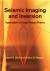 Seismic Imaging and Inversion : Application of Linear Inverse Theory Seismic Imaging and Inversion : Application of Linear Inverse Theory