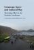 Language, Space and Cultural Play : Theorising Affect in the Semiotic Landscape