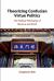 Theorizing Confucian Virtue Politics : The Political Philosophy of Mencius and Xunzi