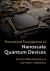 Theoretical Foundations of Nanoscale Quantum Devices