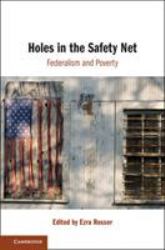 Holes in the Safety Net : Federalism and Poverty