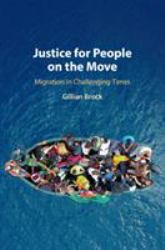 Justice for People on the Move : Migration in Challenging Times