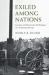 Exiled among Nations : German and Mennonite Mythologies in a Transnational Age