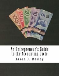 An Entrepreneur's Guide to the Accounting Cyce
