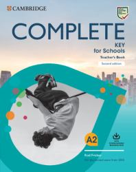Complete Key for Schools. For the Revised Exam from 2020. Teacher's Book. Per le Scuole Superiori. Con e-Book. Con Contenuto Digitale per Download