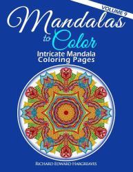 Mandalas to Color - Intricate Mandala Coloring Pages : Advanced Designs