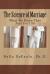 The Science of Marriage : What We Know That Just Isn't So