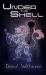 Under the Shell : An Agent Pilakin Mystery