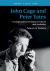 John Cage and Peter Yates : Correspondence on Music Criticism and Aesthetics