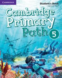 Cambridge Primary Path. Student's Book with Creative Journal. Level 5