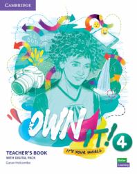 Own It! It's Your World. Level 4. Teacher's Book. Per le Scuole Superiori. Con Espansione Online