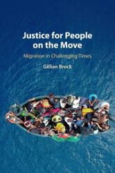 Justice for People on the Move : Migration in Challenging Times